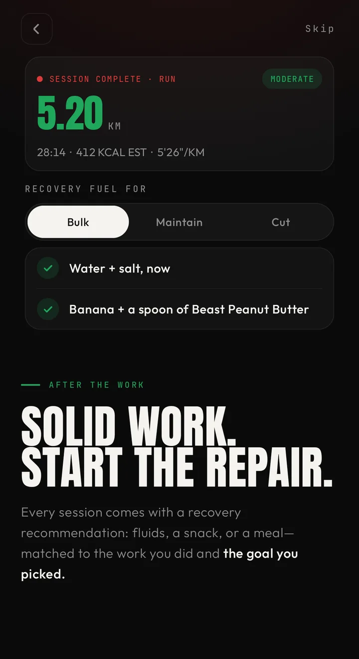 Solid work. Start the repair — recovery fuel matched to the session and the goal